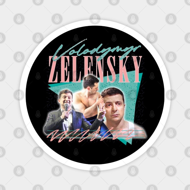 Zelensky Ukraine / Retro Fan Art Design Magnet by DankFutura